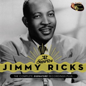 Ricks ,Jimmy - The Complete "Signature" Recordings Plus..